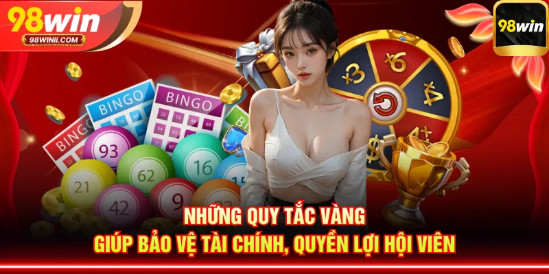 Những quy tắc vàng giúp bảo vệ tài chính, quyền lợi hội viên